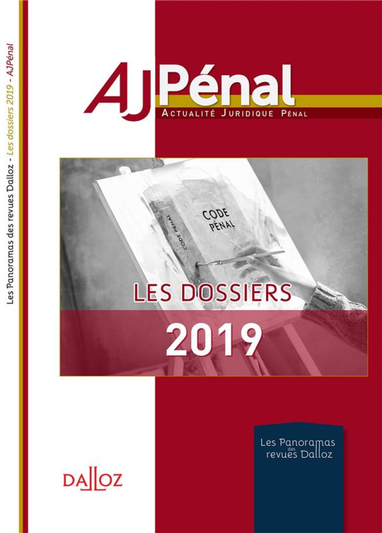 AJ PENAL - LES DOSSIERS 2019 - COLLECTIF - DALLOZ