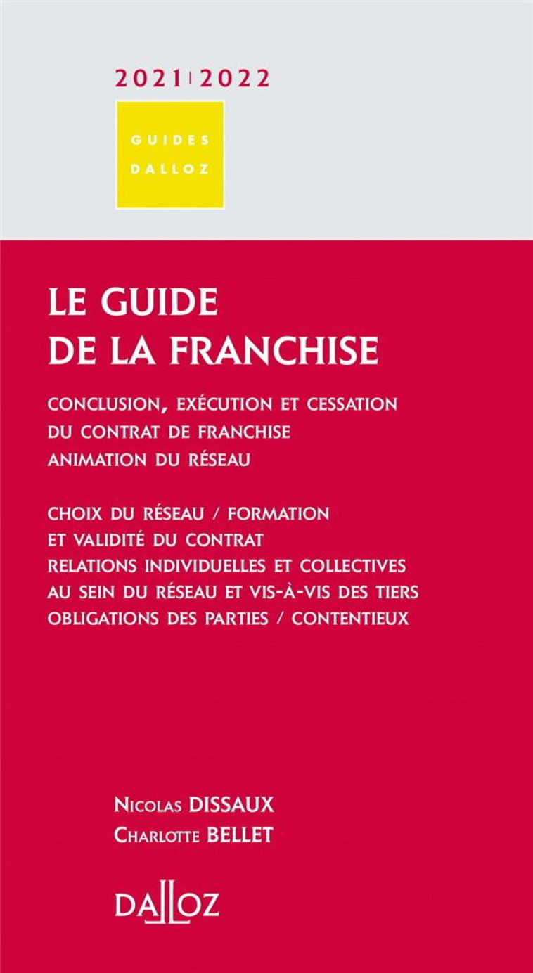 LE GUIDE DE LA FRANCHISE - DISSAUX/BELLET - DALLOZ