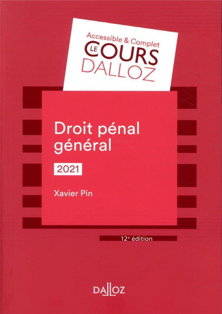 DROIT PENAL GENERAL (EDITION 2021) - XXX - DALLOZ