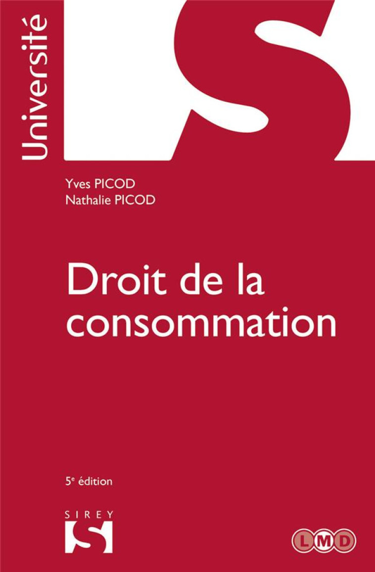 DROIT DE LA CONSOMMATION. 5E ED. - PICOD - DALLOZ