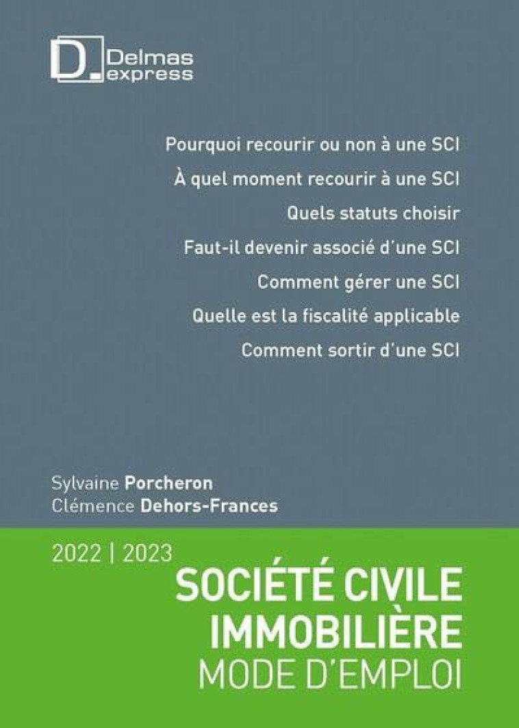 SOCIETE CIVILE IMMOBILIERE : MODE D'EMPLOI (EDITION 2021/2022) - PORCHERON - DALLOZ