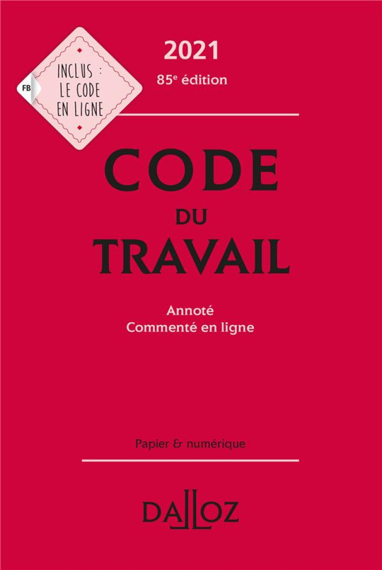 CODE DU TRAVAIL (EDITION 2021) - RADE/GADRAT - DALLOZ