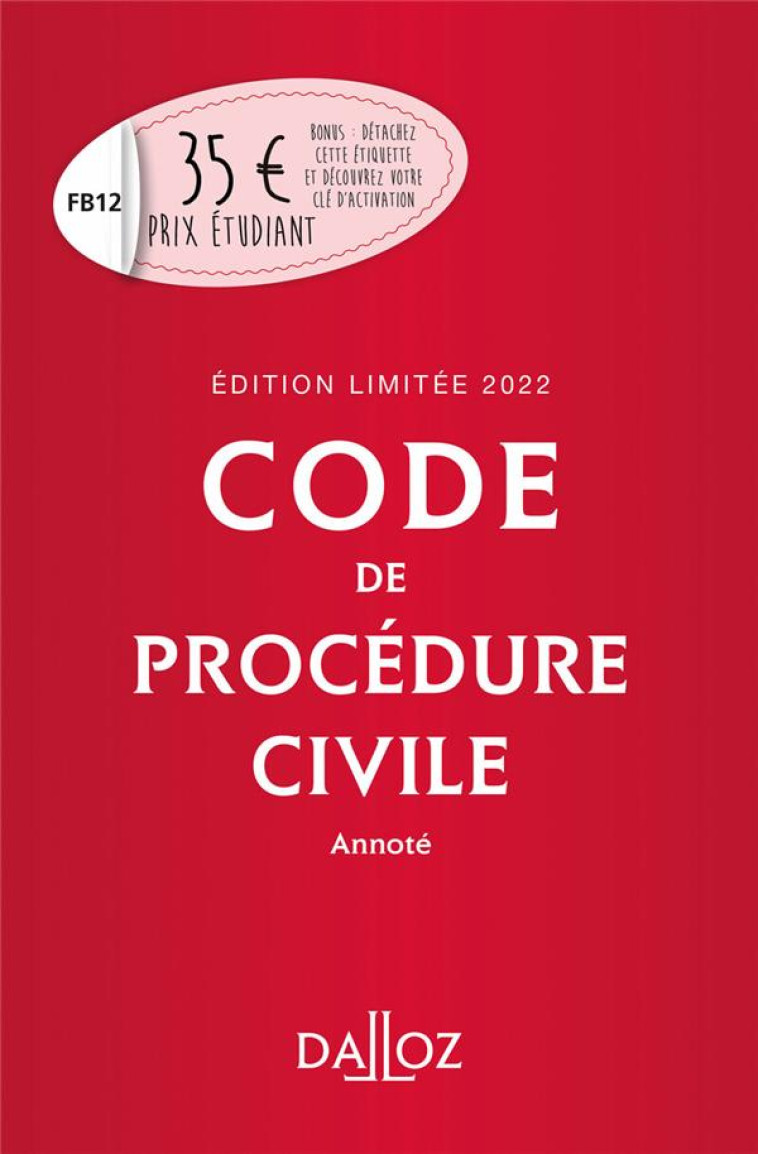 CODE DE PROCEDURE CIVILE ANNOTE (EDITION 2022) - COLLECTIF - DALLOZ