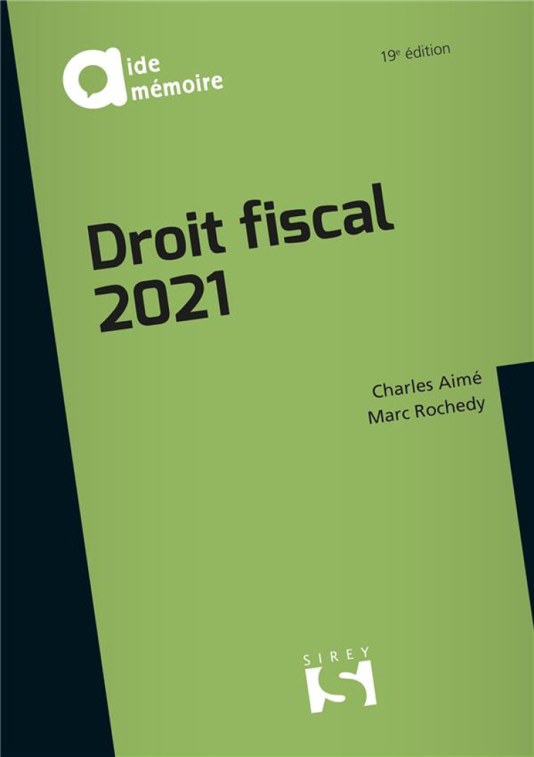 DROIT FISCAL (EDITION 2021) - AIME/ROCHEDY - DALLOZ