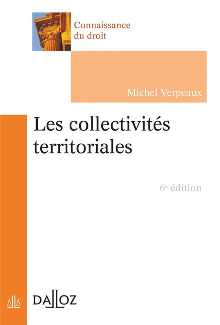 LES COLLECTIVITES TERRITORIALES - VERPEAUX MICHEL - DALLOZ