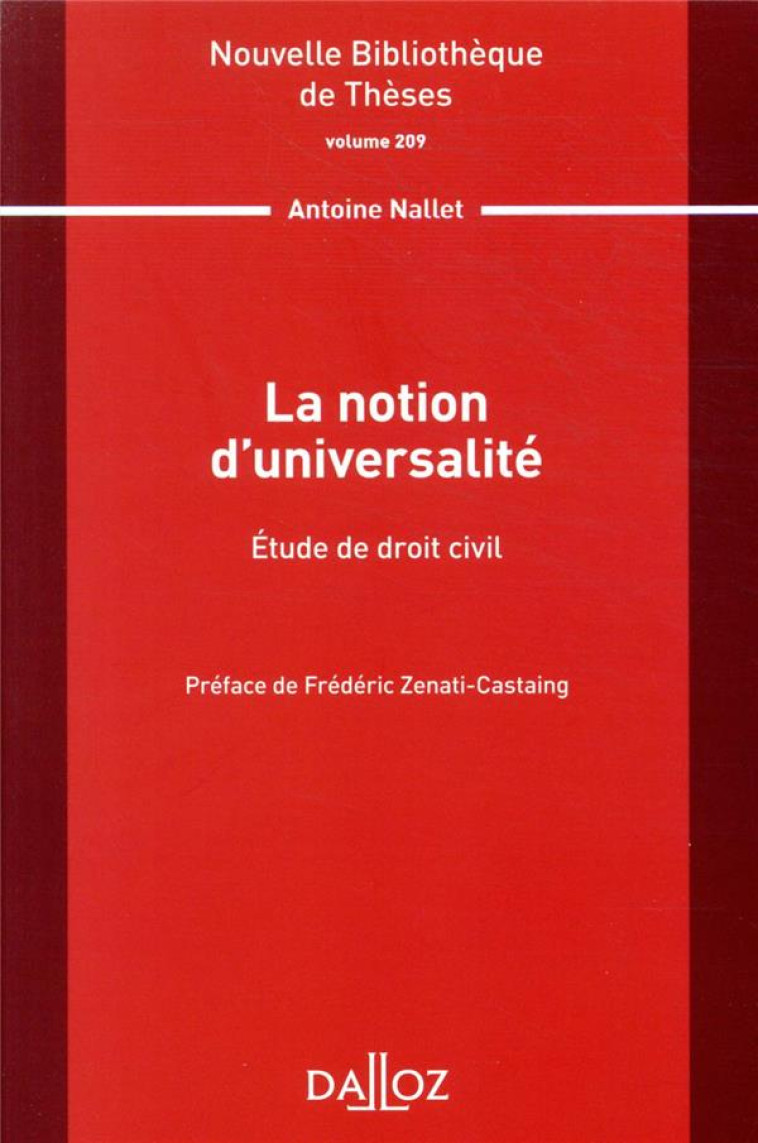 LA NOTION D'UNIVERSALITE : ETUDE DE DROIT CIVIL - NALLET ANTOINE - DALLOZ