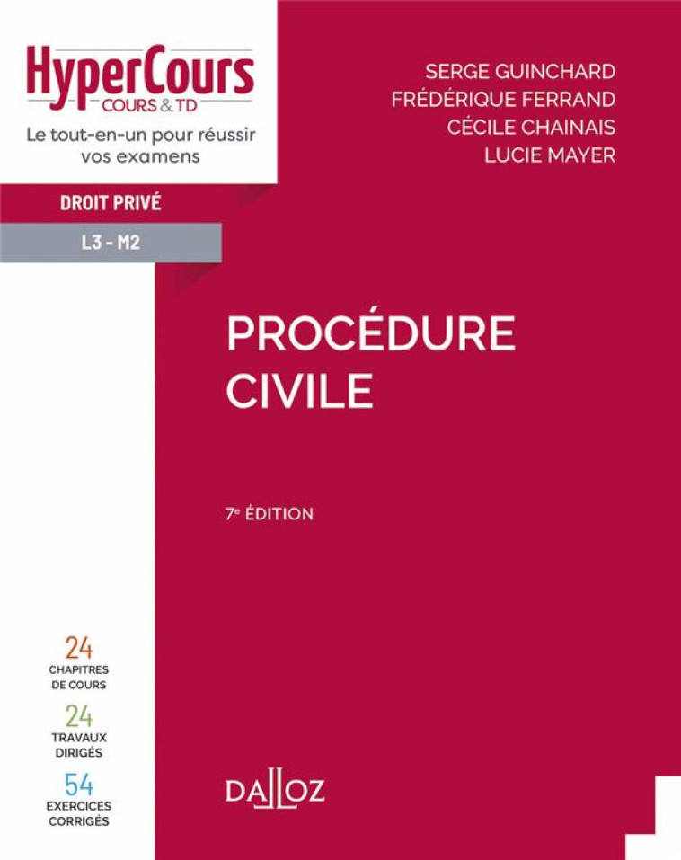 PROCEDURE CIVILE. 7E ED. - GUINCHARD/FERRAND - DALLOZ