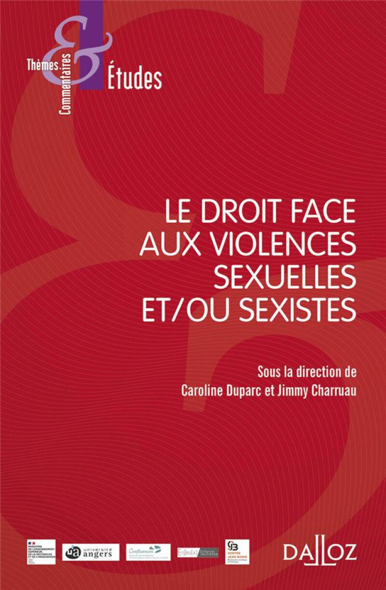 LE DROIT FACE AUX VIOLENCES SEXUELLES ET/OU SEXISTES - DUPARC CAROLINE - DALLOZ