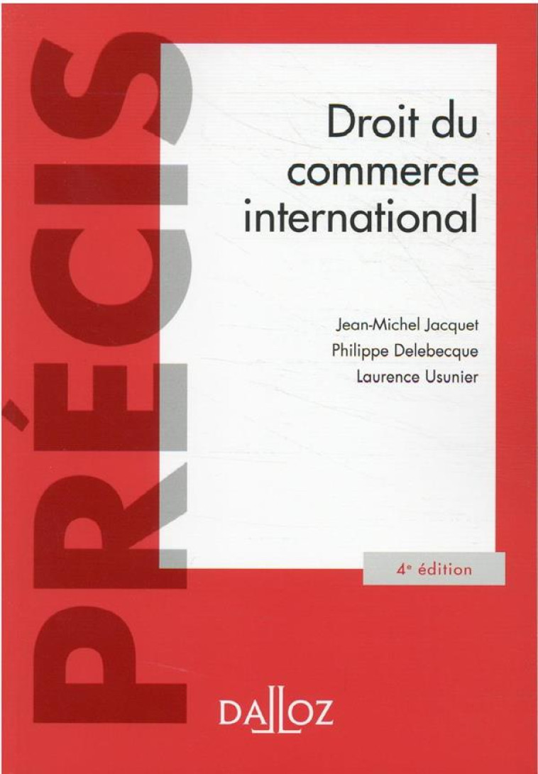 DROIT DU COMMERCE INTERNATIONAL - JACQUET/DELEBECQUE - DALLOZ