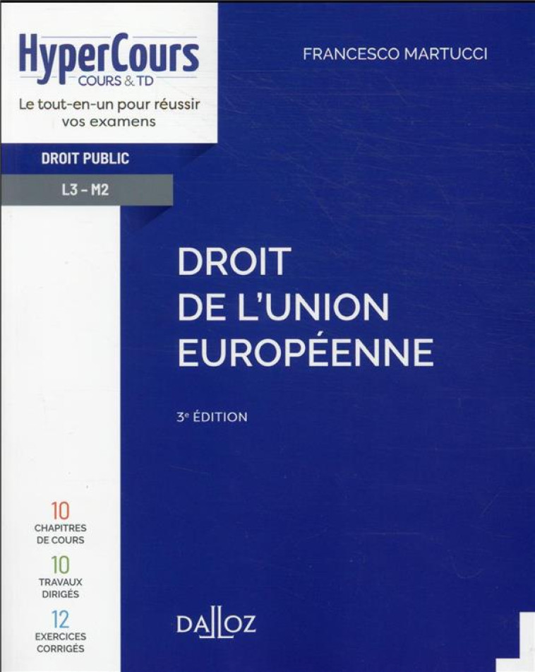 DROIT DE L'UNION EUROPEENNE - MARTUCCI FRANCESCO - DALLOZ