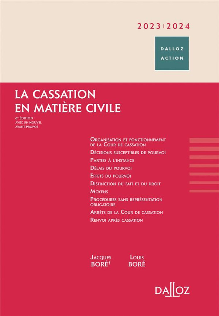 LA CASSATION EN MATIERE CIVILE (EDITION 2023/2024) - BORE - DALLOZ