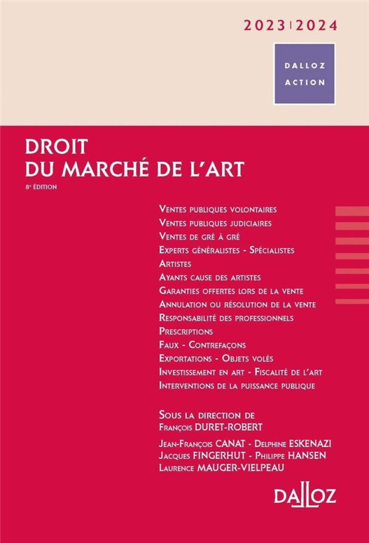 DROIT DU MARCHE DE L'ART (EDITION 2023/2024) - DURET-ROBERT F. - DALLOZ