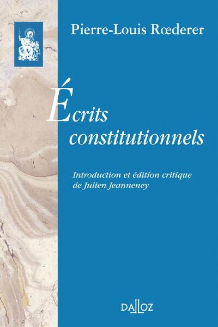 ECRITS CONSTITUTIONNELS - ROEDERER PIERRE - DALLOZ