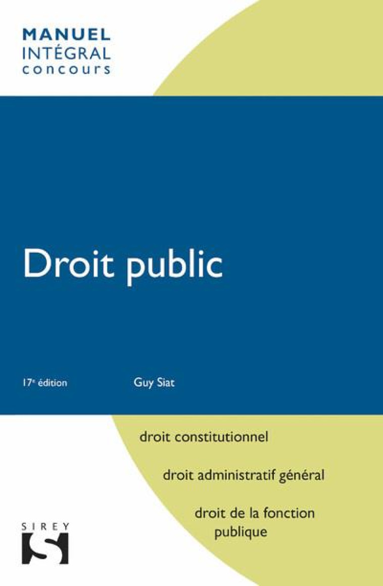 DROIT PUBLIC (17E EDITION) - SIAT GUY - DALLOZ