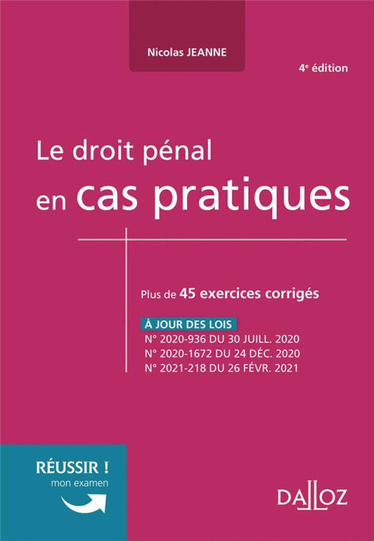 LE DROIT PENAL EN CAS PRATIQUES - JEANNE NICOLAS - DALLOZ