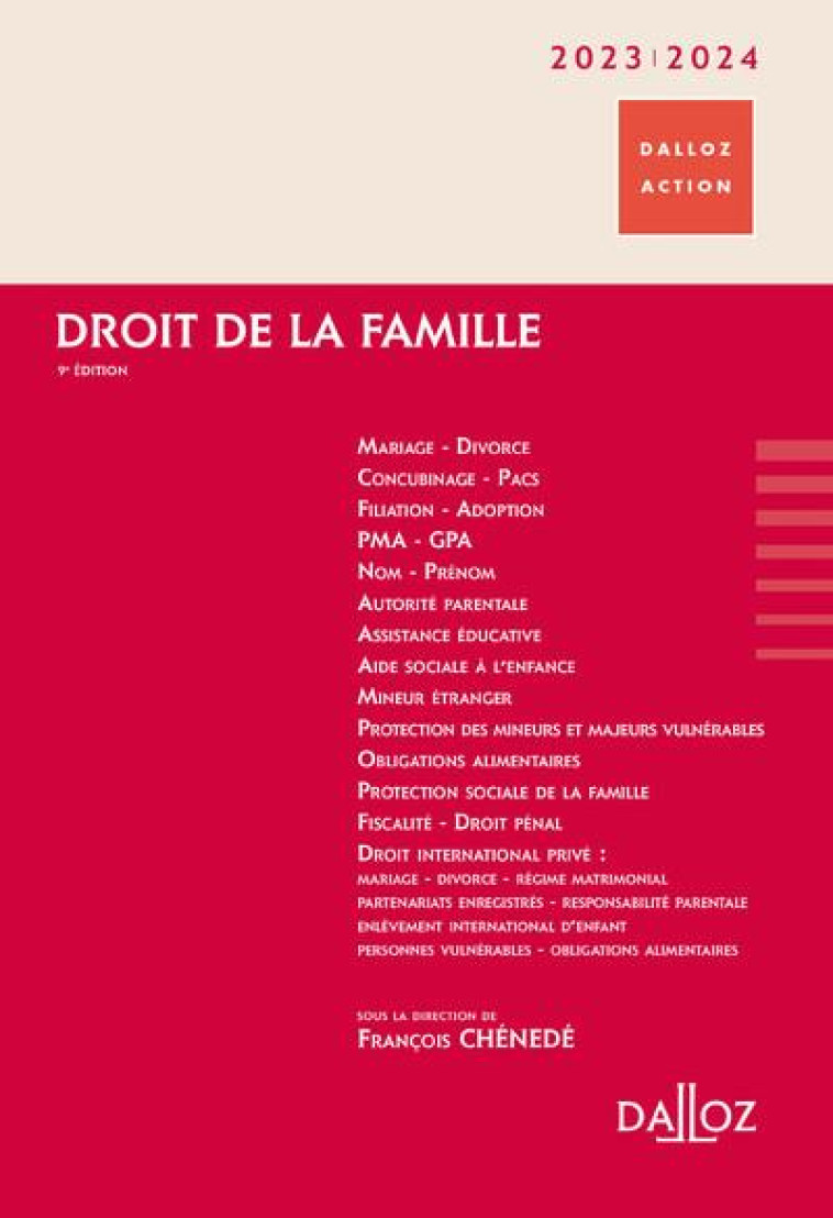 DROIT DE LA FAMILLE (EDITION 2023/2024) - BERNIGAUD/DESCHAMPS - DALLOZ