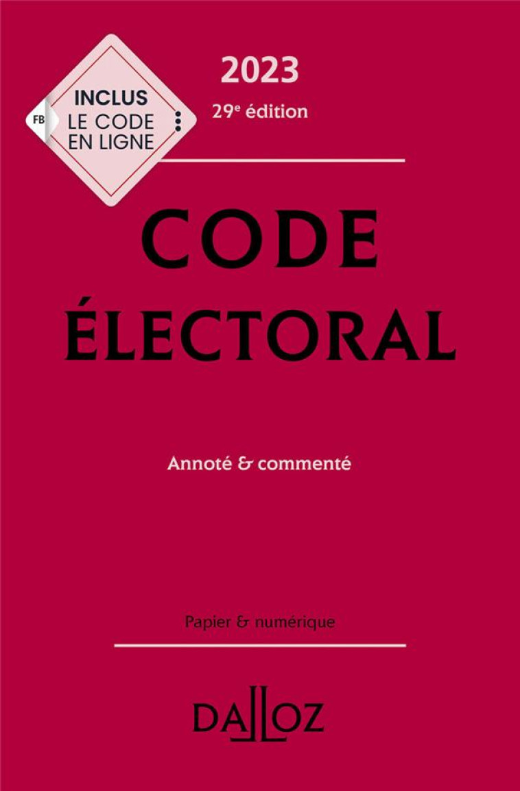 CODE ELECTORAL 2023 29ED - ANNOTE - CAMBY/DE GAUDEMONT - DALLOZ