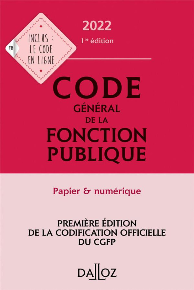 CODE GENERAL DE LA FONCTION PUBLIQUE 2022 - ANNOTE ET COMMENTE - LAMBOLEZ/MICHEL - DALLOZ