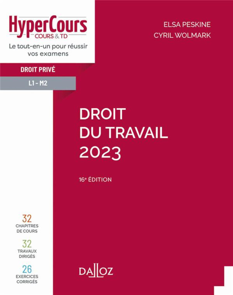 DROIT DU TRAVAIL 2023 16ED - PESKINE/WOLMARK - DALLOZ