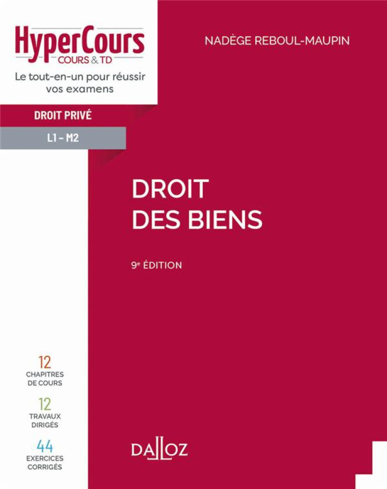 DROIT DES BIENS (9E EDITION) - REBOUL-MAUPIN NADEGE - DALLOZ