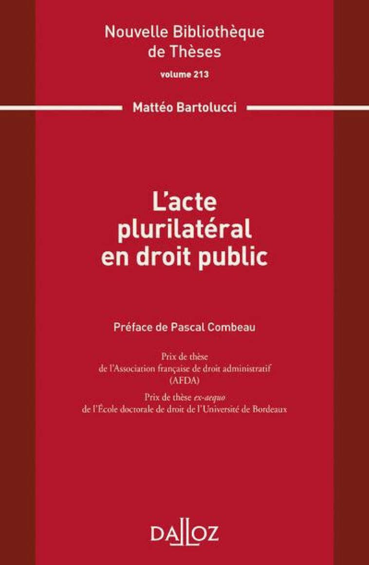 NOUVELLE BIBLIOTHEQUE DE THESES : L'ACTE PLURILATERAL EN DROIT PUBLIC - BARTOLUCCI MATTEO - DALLOZ