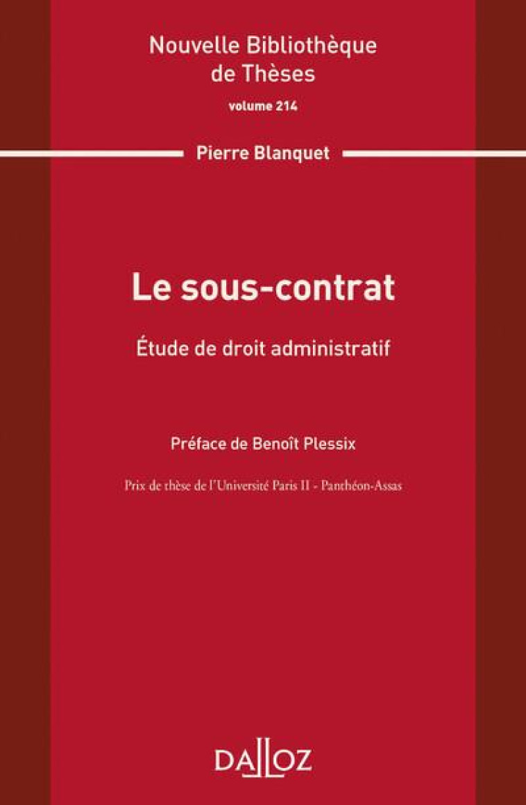 LE SOUS-CONTRAT : ETUDE DE DROIT ADMINISTRATIF - BLANQUET PIERRE - DALLOZ