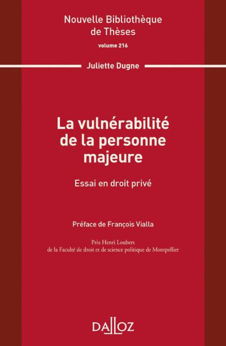 LA VULNERABILITE DE LA PERSONNE MAJEURE : ESSAI EN DROIT - DUGNE JULIETTE - DALLOZ