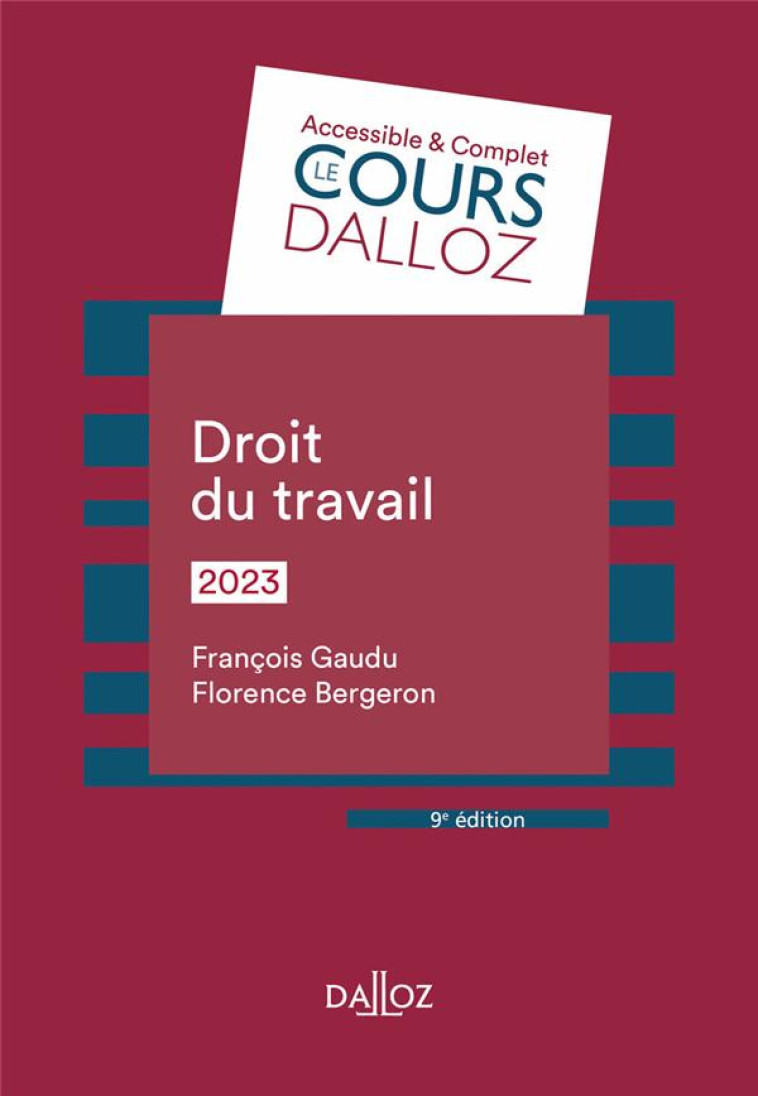 DROIT DU TRAVAIL 2023 9ED - GAUDU/BERGERON - DALLOZ