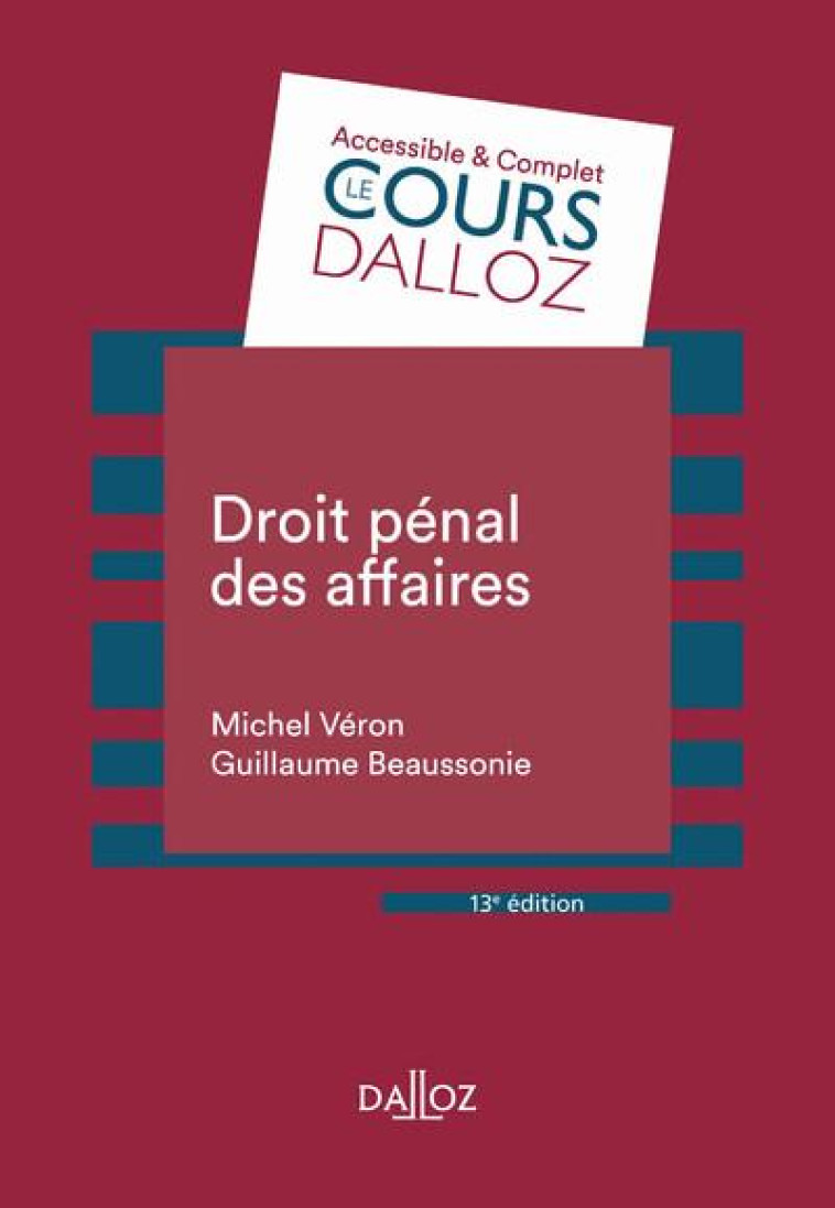 DROIT PENAL DES AFFAIRES (13E EDITION) - VERON/BEAUSSONIE - DALLOZ