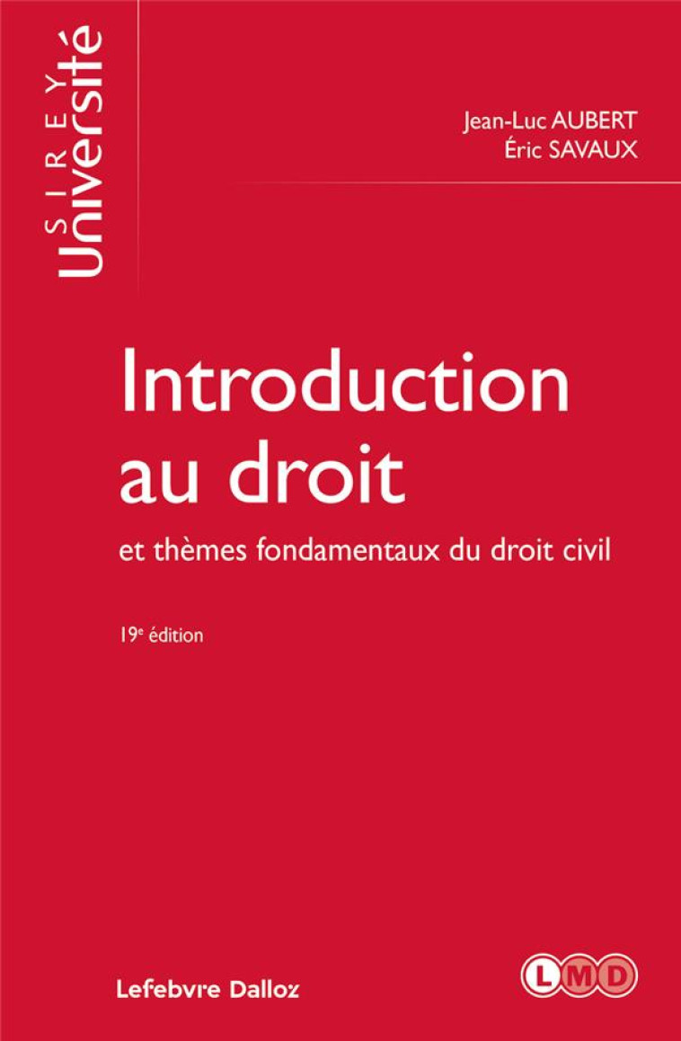 INTRODUCTION AU DROIT ET THEMES FONDAMENTAUX DU DROIT CIVIL 19ED - AUBERT/SAVAUX - DALLOZ