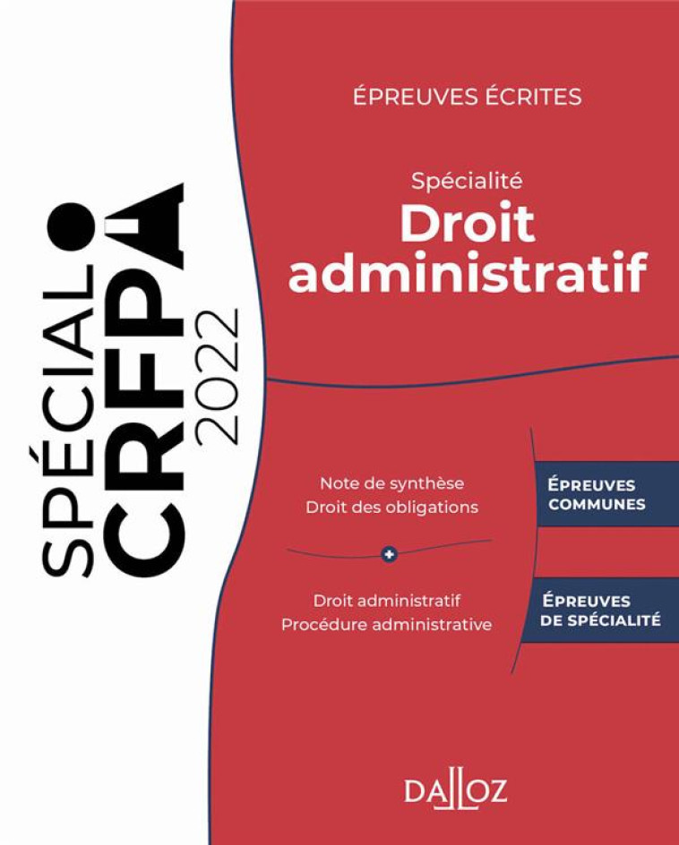 EPREUVES ECRITES DU CRFPA - SPECIALITE DROIT ADMINISTRATIF. 3E ED. - EDITION 2022 - BRIMO/KILGUS - DALLOZ