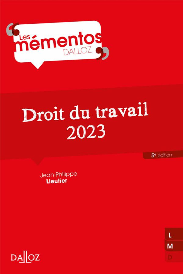 DROIT DU TRAVAIL 2023 5ED - LIEUTIER J-P. - DALLOZ