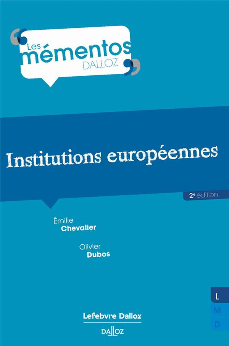 INSTITUTIONS EUROPEENNES (2E EDITION) - DUBOS/CHEVALIER - DALLOZ