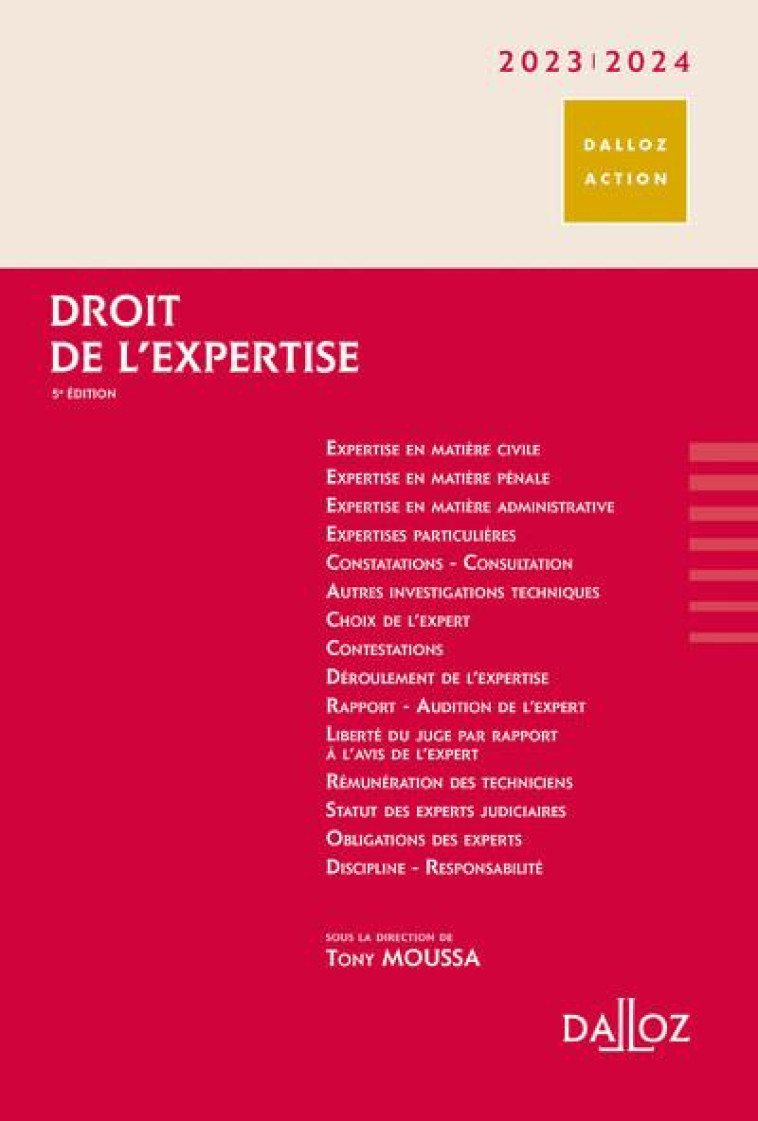 DROIT DE L'EXPERTISE (EDITION 2023/2024) - MOUSSA TONY - DALLOZ