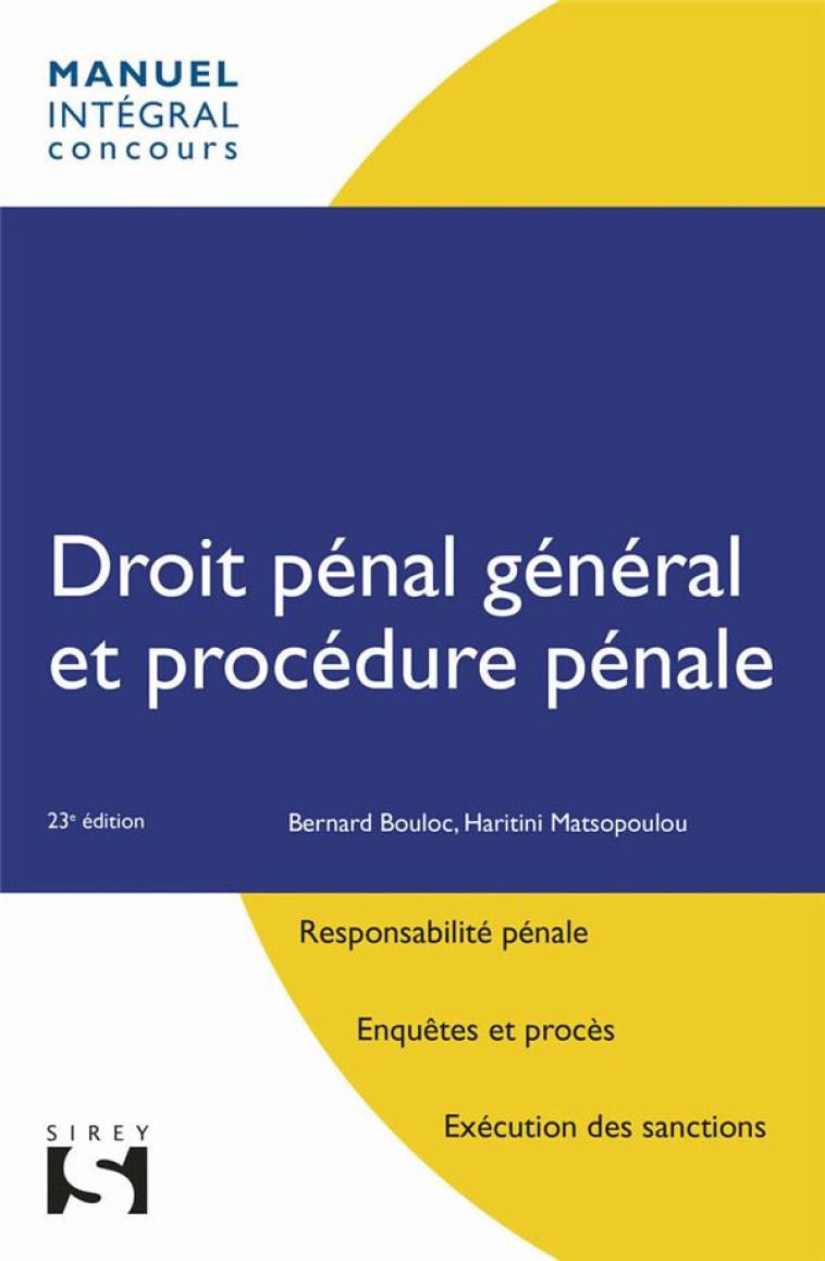 DROIT PENAL GENERAL ET PROCEDURE PENALE (23E EDITION) - BOULOC/MATSOPOULOU - DALLOZ