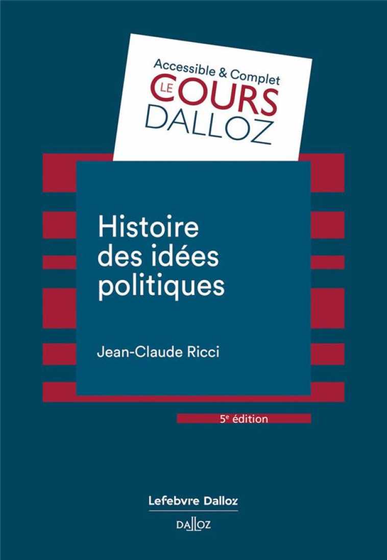 HISTOIRE DES IDEES POLITIQUES (5E EDITION) - RICCI JEAN-CLAUDE - DALLOZ