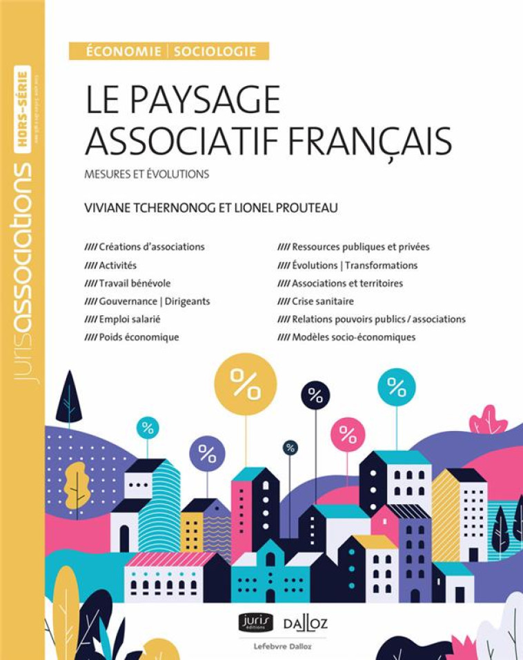 LE PAYSAGE ASSOCIATIF FRANCAIS (4E EDITION) - TCHERNONOG/PROUTEAU - DALLOZ