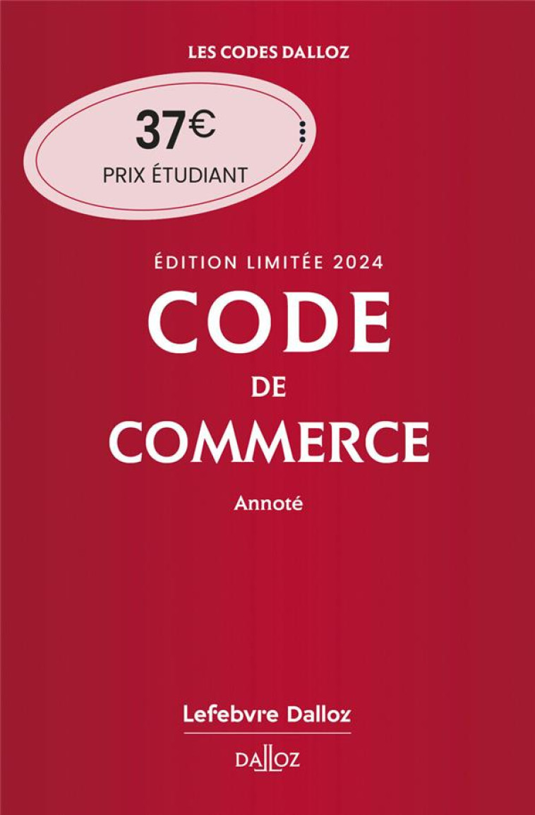 CODE DE COMMERCE : ANNOTE (EDITION 2024) - RONTCHEVSKY/CHEVRIER - DALLOZ