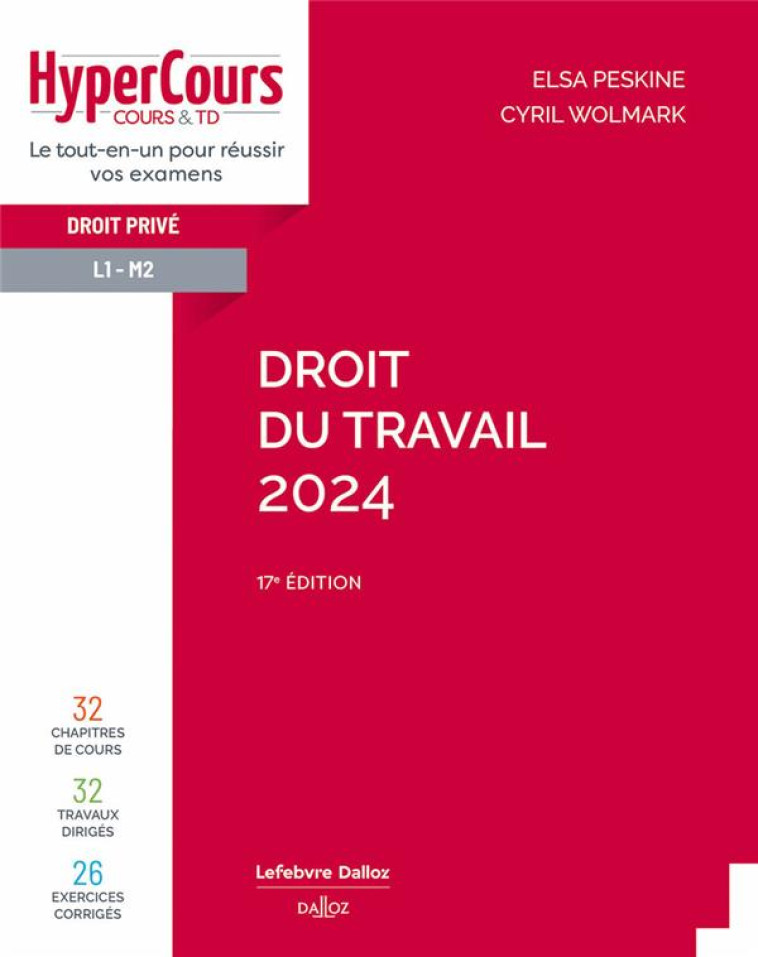 DROIT DU TRAVAIL (EDITION 2024) - PESKINE/WOLMARK - DALLOZ