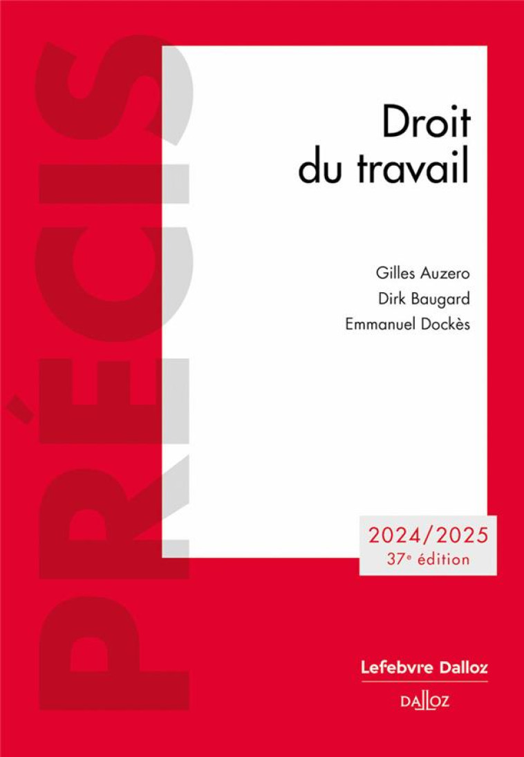 DROIT DU TRAVAIL (EDITION 2024) - AUZERO/DOCKES - DALLOZ