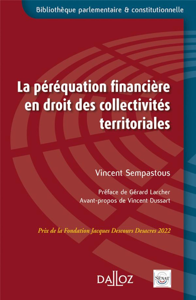 LA PEREQUATION FINANCIERE EN DROIT DES COLLECTIVITES TERRITORIALE - SEMPASTOUS/LARCHER - DALLOZ