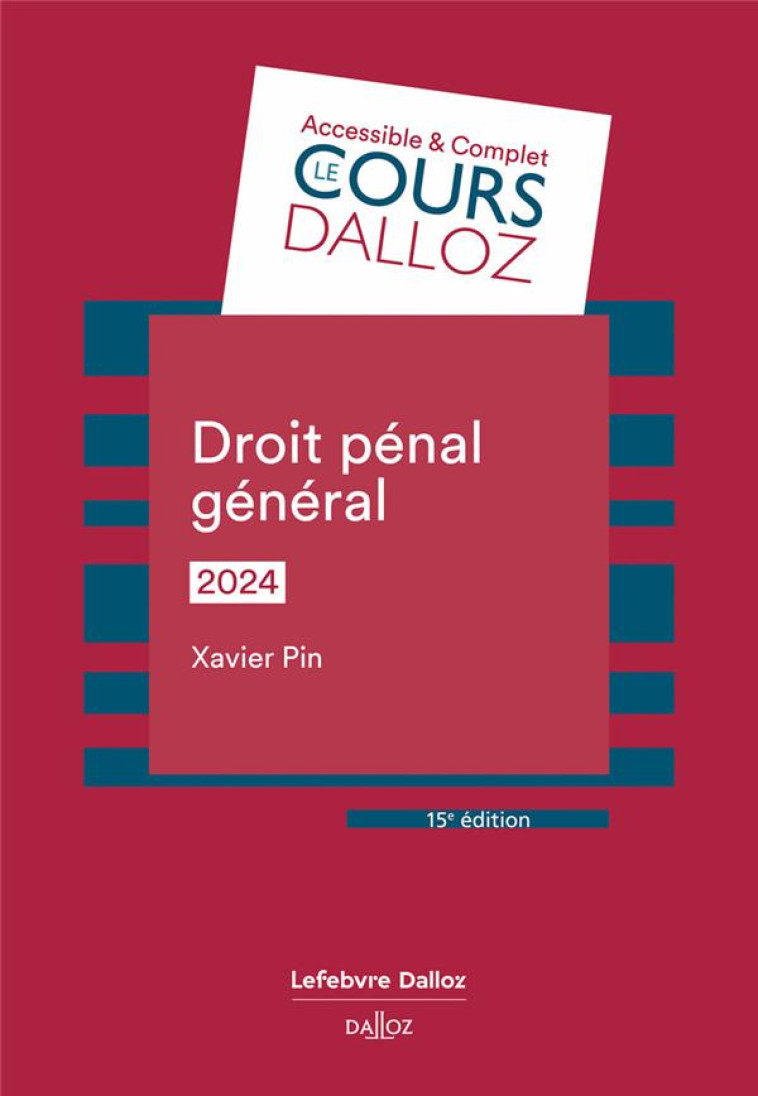 DROIT PENAL GENERAL 2024 15ED - PIN XAVIER - DALLOZ