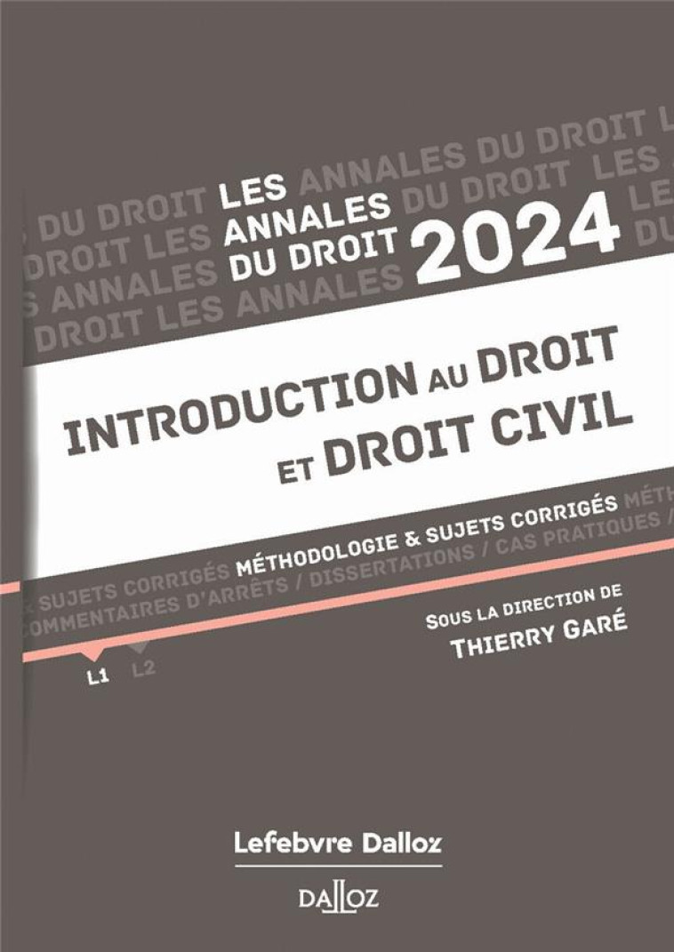 ANNALES INTRODUCTION AU DROIT ET DROIT CIVIL (EDITION 2024) - GARE THIERRY - DALLOZ