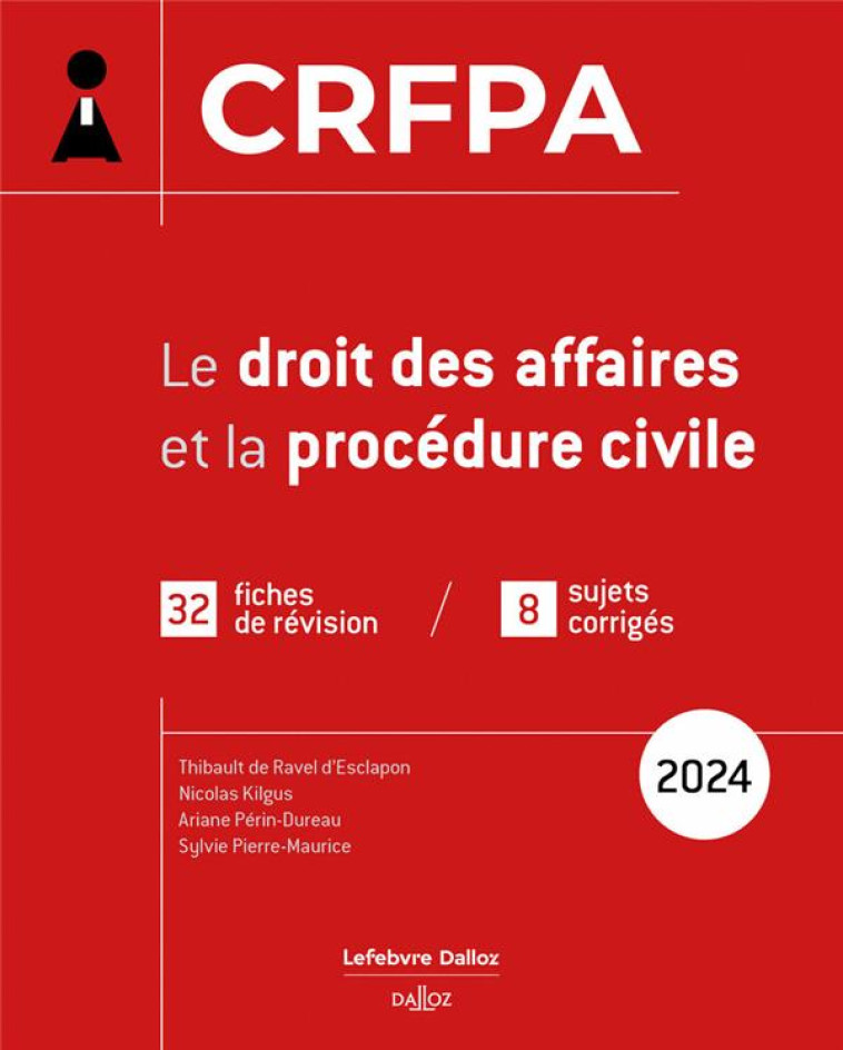 CRFPA : LE DROIT DES AFFAIRES ET LA PROCEDURE CIVILE - KILGUS/LAHER - DALLOZ