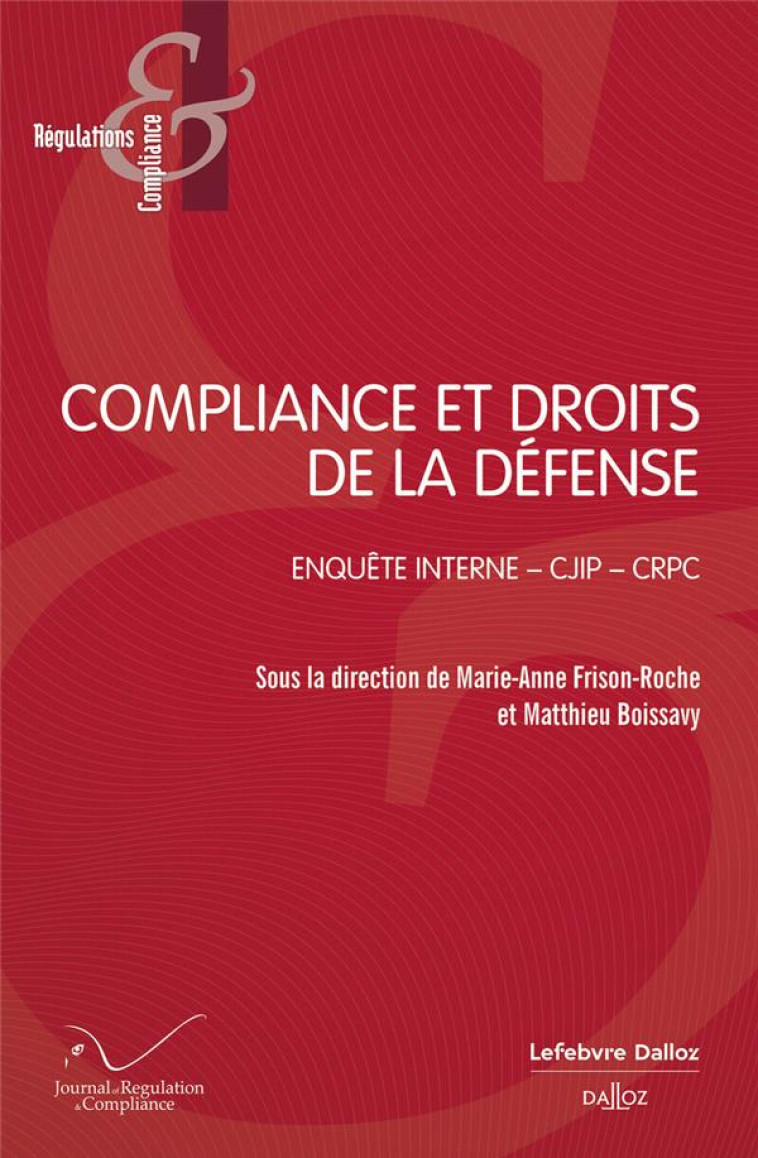 COMPLIANCE ET DROITS DE LA DEFENSE - FRISON-ROCHE M-A. - DALLOZ