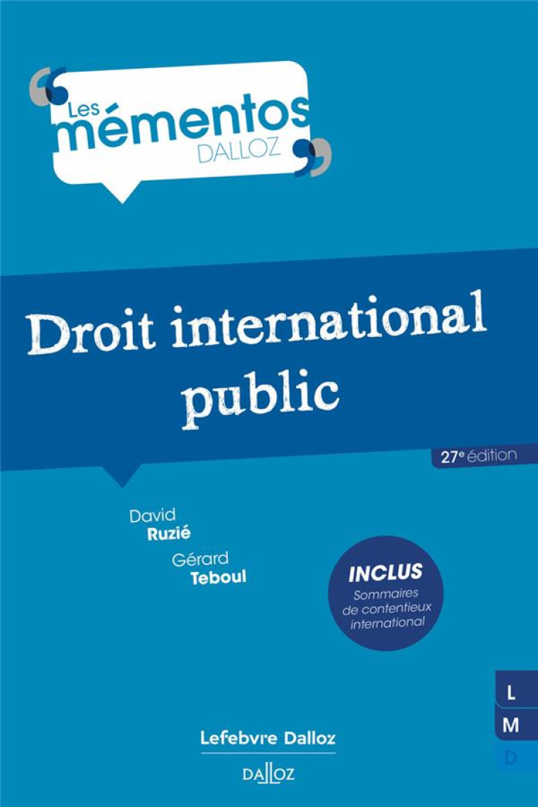 DROIT INTERNATIONAL PUBLIC (27E EDITION) - RUZIE/TEBOUL - DALLOZ