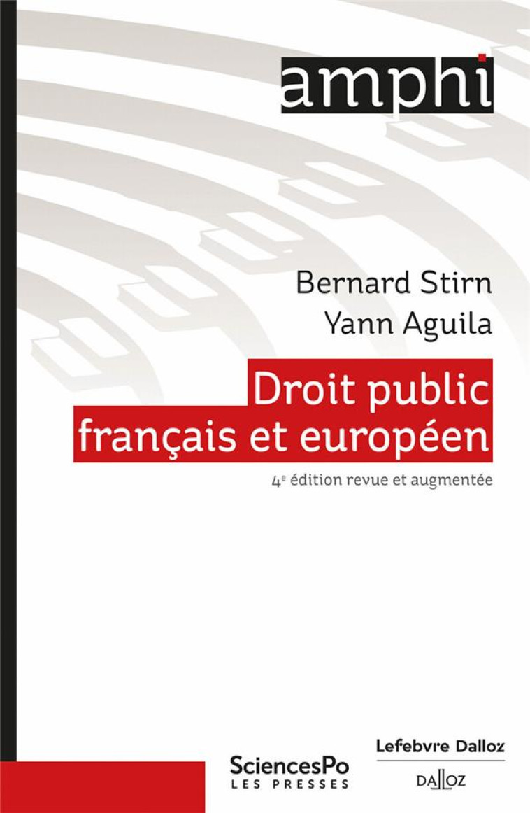 DROIT PUBLIC FRANCAIS ET EUROPEEN (4E EDITION) - AGUILA/STIRN - DALLOZ