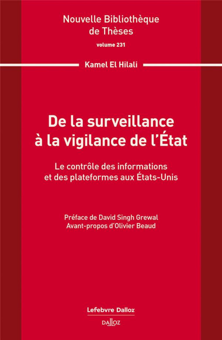 DE LA SURVEILLANCE A LA VIGILANCE DE L'ÉTAT. VOLUME 231 - EL HILALI KAMEL - DALLOZ