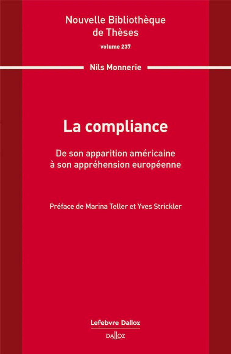 LA COMPLIANCE : VOLUME 237 - MONNERIE NILS - DALLOZ