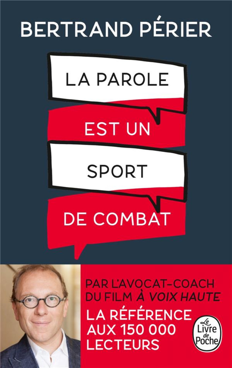 LA PAROLE EST UN SPORT DE COMBAT - PERIER BERTRAND - LGF/Livre de Poche